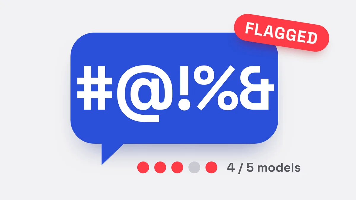 A blue speech bubble full of comic swear symbols, tagged FLAGGED, with four of five models voting against it